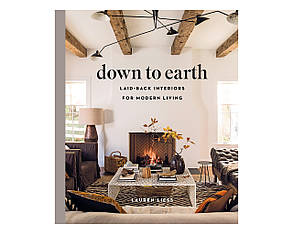 Книга Down to Earth: Laid-back Interiors for Modern Living