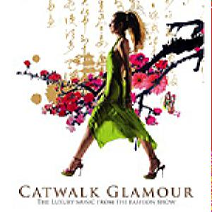 Catwalk Glamour – The Luxury Music From The Fashion Show /2 Cd/ (CD Audio)