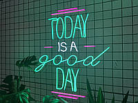 Неоновая вывеска NeonLightning «Today is a good day»