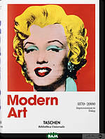 Книга Taschen. Modern Art. A History from Impressionism to Today (Eng.) (обкладинка тверда) 2016 р.