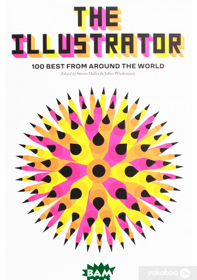 Книга The Illustrator : 100 Best From Around the World (Нем.) (обкладинка тверда) 2019 р.