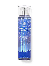 Парфумований спрей для тіла Bath and Body Works Frosted Coconut Snowball Fine Fragrance Mist 236 мл