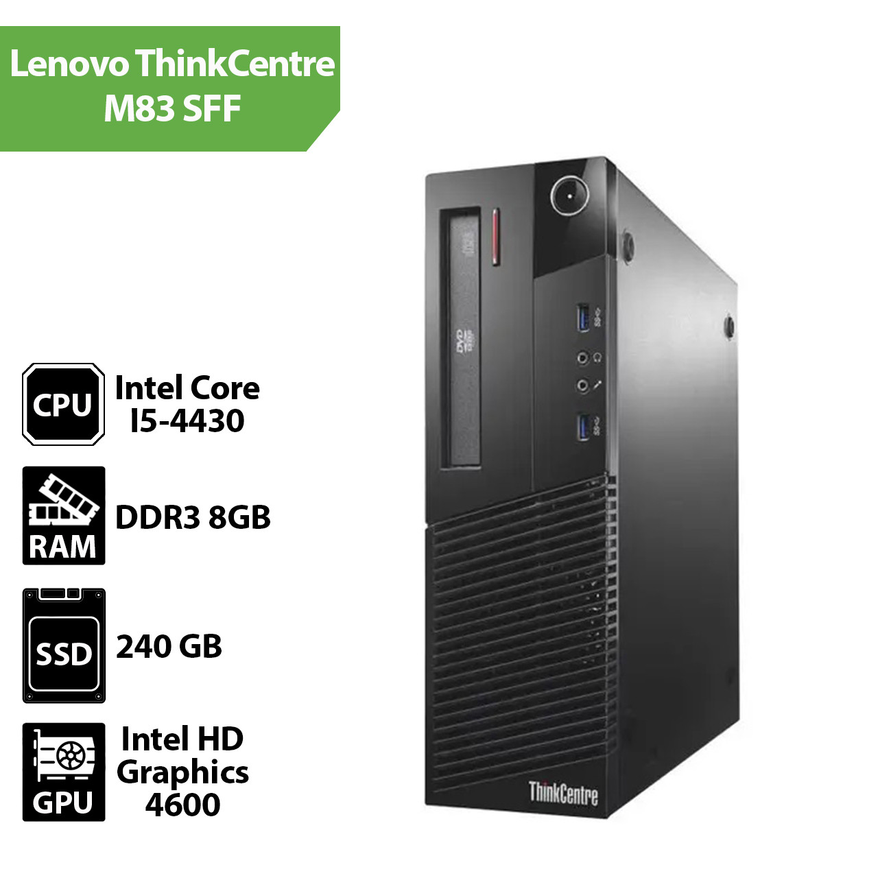 Системний блок Lenovo ThinkCentre M83 SFF (Core i5-4430 / 8Gb / SSD 240Gb), фото 1