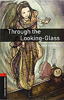 OBWL 3: Through the Looking-Glass + Audio CD /Lewis Carroll/ (3 ed)