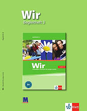 Wir 3 Begleitheft / Додатковий посібник з німецької мови