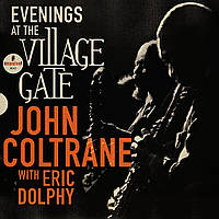 John Coltrane - Evenings at the Village Gate [Винил]