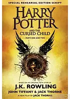 Книга - Harry Potter and the Cursed Child. Автор Джоан Роулінг, Джек Торн, Джон Тіффані