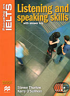 Книга Focusing on IELTS Second Edition Listening and Speaking Skills with answer key and Audio CD