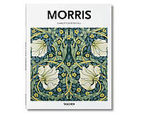 Книга по истории дизайна Уильям Моррис Morris. Charlotte & Peter Fiell, Taschen книги искусство культура