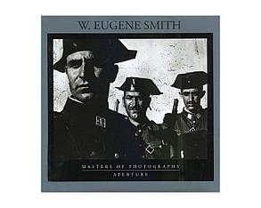 Книга W. Eugene Smith: Masters of Photography. Б/У
