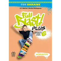 Full Blast Plus for Ukraine 6 Workbook НУШ (робочий зошит)