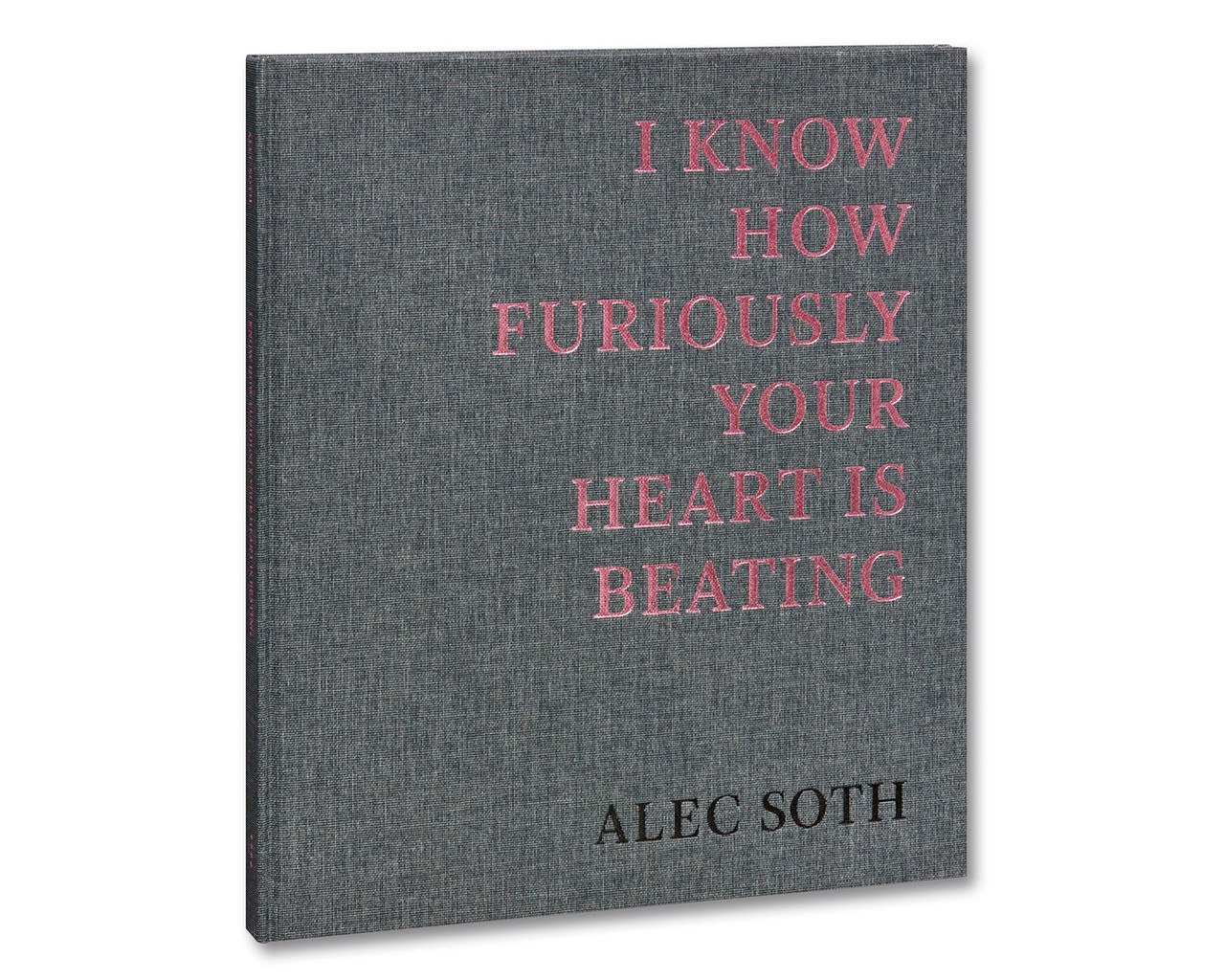 Книга " I Know How Furiously Your Heart Is Beating " Alec Soth (signed)