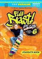 Full Blast Plus for Ukraine НУШ 6 Student's Book (Mitchell H.Q) / Учебник для 6 класса НУШ. Английский язык