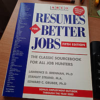 Resumes for Better Jobs Резюме для лучшей работы Книга на английском языке.