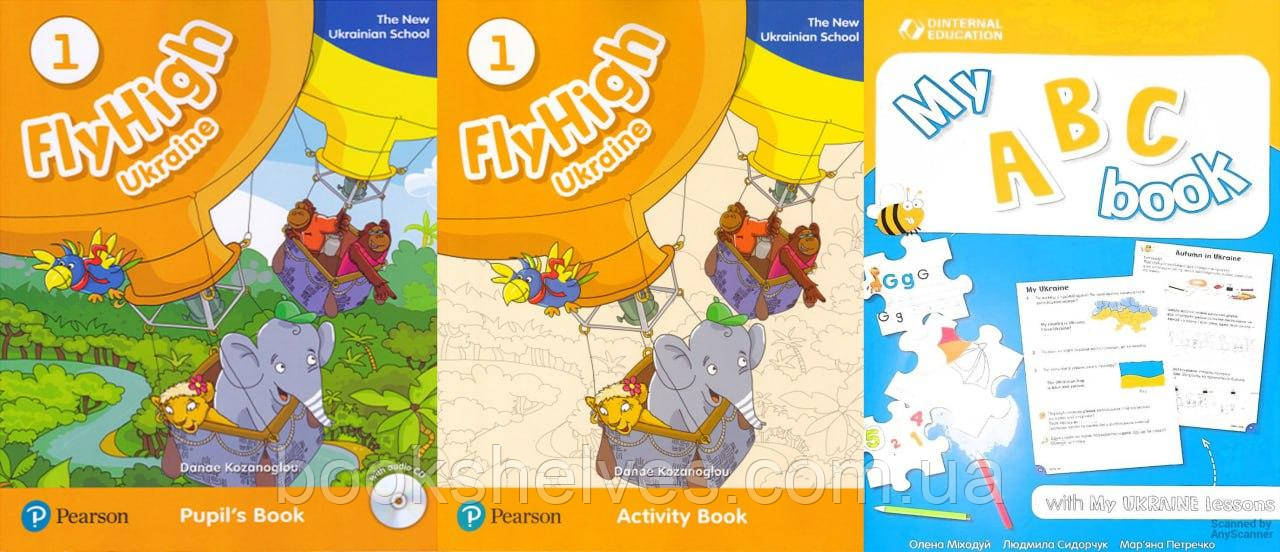 Fly High 1 Ukraine Pupil's Book&Activity Book My ABC book Підручник та Робочий зошит Прописи АВС