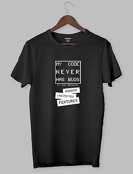 Футболка з прикольним дизайном « My code never has bugs»