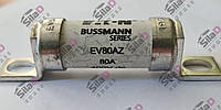 Запобіжник EV80AZ 400V 80Amp Eaton Bussmann