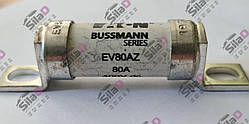 Запобіжник  EV80AZ 400V 80Amp Eaton Bussmann