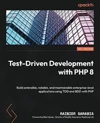 Test-Driven Development with PHP 8. Rainier Sarabia