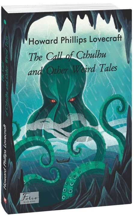 Книга Поклик Ктулху та інші дивні оповідання, The Call of Cthulhu and other weird tales, фото 1