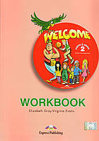 Робочий зошит Welcome 2: Workbook