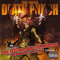 Five Finger Death Punch The Wrong Side Of Heaven And The Righteous Side Of Hell, Volume 1 (Album, Reissue,