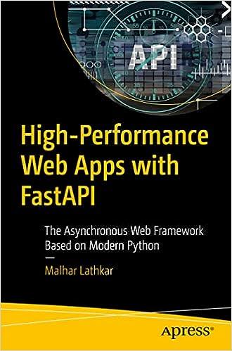 High-Performance Web Apps with FastAPI: The Asynchronous Web Framework Based on Modern Python