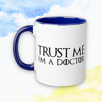 Чашка "Врачам" Trust me I'm a doctor - Синий