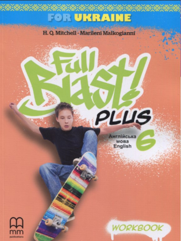 Full Blast Plus for Ukraine НУШ 6 Workbook