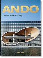 Ando. Complete Works 1975-Today. Taschen 40th Edition Series
