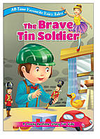 Книга на английском языке All Time Favourite Fairy Tales: The Brave Tin Soldier