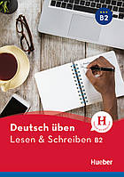 Пособие по немецкому языку Deutsch üben, Lesen & Schreiben В2 Neu