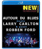 Larry Carlton & Robben Ford - Autour du Blues [Blu-Ray]