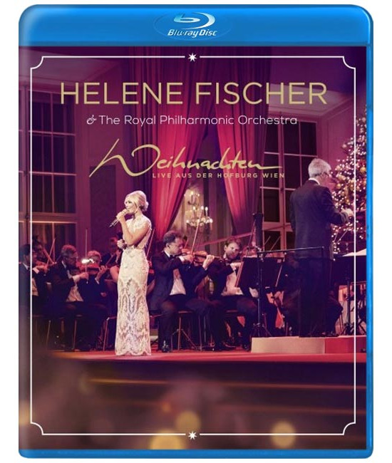 Helene Fischer - Weihnachten: Live aus der Hofburg Wien...