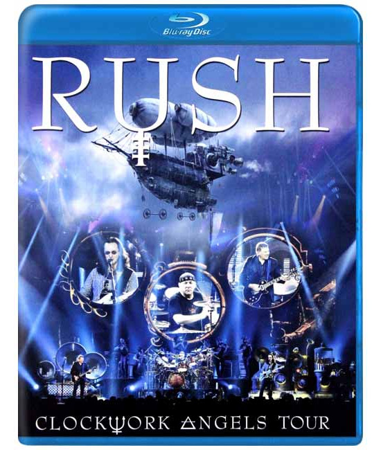 Rush - Clockwork Angels Tour [Blu-ray]