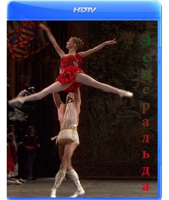 Bolshoi Ballet - Esmeralda [Blu-Ray]