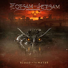 Вінілова пластинка Flotsam And Jetsam — Blood In The Water LP 2021 (AFM 772-1)