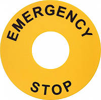 Табличка маркировочная "EMERGENCY STOP" d=22/60мм желтая [4771544] EALP ETI