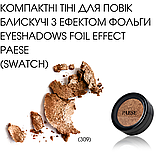 Компактні Тіні для повік Eyeshadows Foil Effect Paese 3,25g (309) crown: mettallic, фото 3