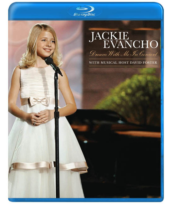 Jackie Evancho: Dream With Me in Concert [Blu-Ray]