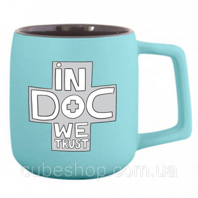 Чашка IN DOC WE TRUST, фото 1