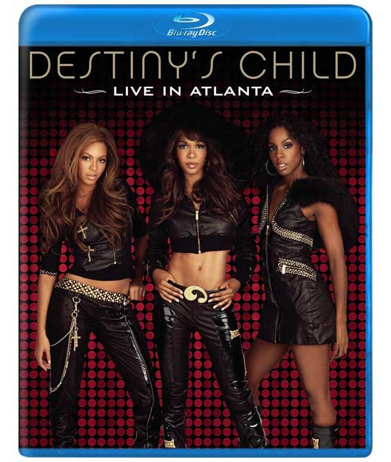 Destiny's Child: Live In Atlanta [Blu-Ray]