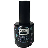 Kira Nails Rubber Base Coat - каучукове, базове покриття, 15 мл