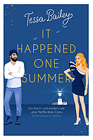 Книга "It Happened One Summer" - Tessa Bailey (На английском языке)