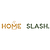 Home Slash