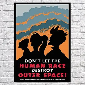 Плакат "Футурама, Futurama, Don't let human race…", 60×43см