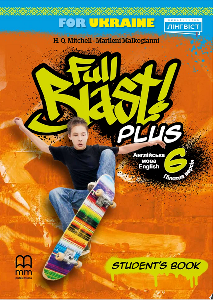 Full Blast Plus for Ukraine НУШ 6 Student Book (підручник)