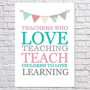 Плакат "Teachers who love teaching…", 60×43см