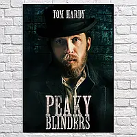Плакат "Острые козырьки, Альфи Соломонс (Том Харди), Peaky blinders", 60×43см