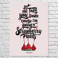 Плакат "Битлз, Земляничные поляны навсегда, Beatles, Strawberry Fields Forever", 60×43см